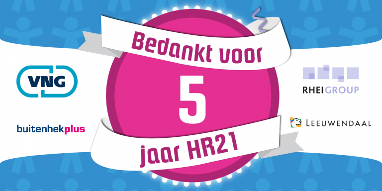 Vandaag vieren wij het 5-jarig jubileum van HR21!